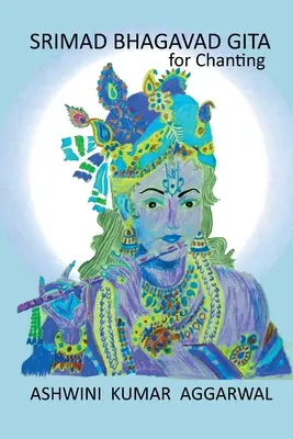 Srimad Bhagavad Gita zum Singen - Srimad Bhagavad Gita for Chanting