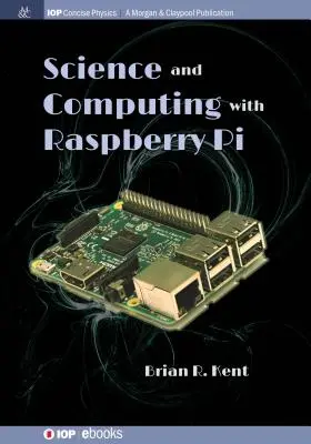 Wissenschaft und Rechnen mit Raspberry Pi - Science and Computing with Raspberry Pi