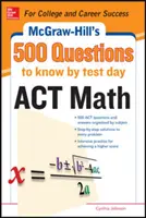 500 ACT-Mathe-Fragen, die man bis zum Testtag kennen muss - 500 ACT Math Questions to Know by Test Day