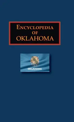 Enzyklopädie von Oklahoma - Encyclopedia of Oklahoma