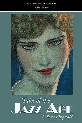 Erzählungen aus dem Jazz-Zeitalter - Tales of the Jazz Age