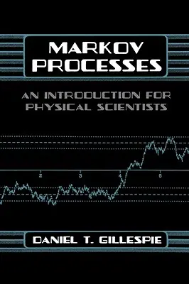 Markov-Prozesse: Eine Einführung für Naturwissenschaftler - Markov Processes: An Introduction for Physical Scientists