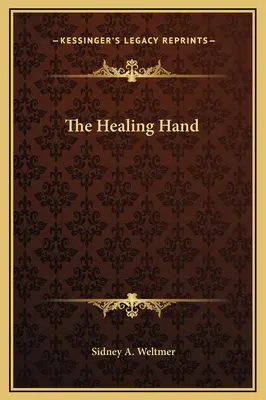Die heilende Hand - The Healing Hand