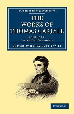 Die Werke von Thomas Carlyle - The Works of Thomas Carlyle