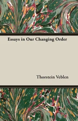 Essays über unsere sich verändernde Ordnung - Essays in Our Changing Order