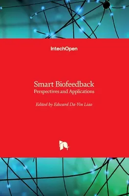 Intelligentes Biofeedback: Perspektiven und Anwendungen - Smart Biofeedback: Perspectives and Applications