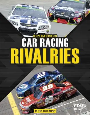 Unerhörte Autorennen-Rivalitäten - Outrageous Car Racing Rivalries