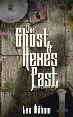 Das Gespenst der vergangenen Verhexungen - The Ghost of Hexes Past