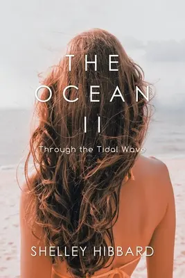 Der Ozean II: Durch die Flutwelle - The Ocean II: Through the Tidal Wave