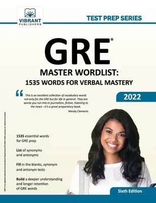 GRE Master Wordlist: 1535 Vokabeln für die mündliche Sprachbeherrschung - GRE Master Wordlist: 1535 Words for Verbal Mastery