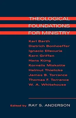 Theologische Grundlagen für den Dienst - Theological Foundations for Ministry