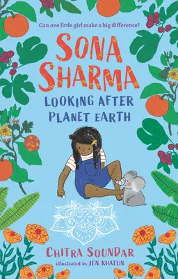 Sona Sharma, Auf der Suche nach dem Planeten Erde - Sona Sharma, Looking After Planet Earth