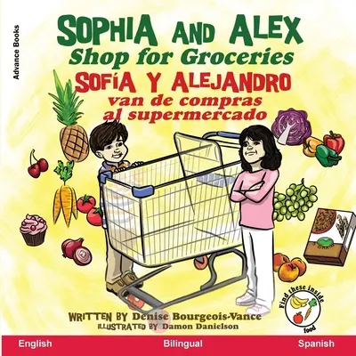 Sophia und Alex gehen einkaufen: Sofa y Alejandro van de compras al supermercado - Sophia and Alex Shop for Groceries: Sofa y Alejandro van de compras al supermercado