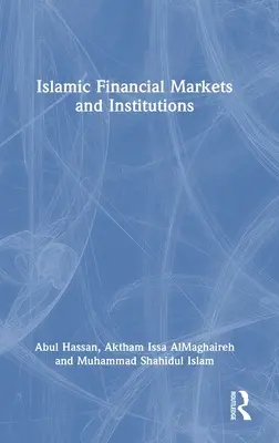 Islamische Finanzmärkte und -institutionen - Islamic Financial Markets and Institutions