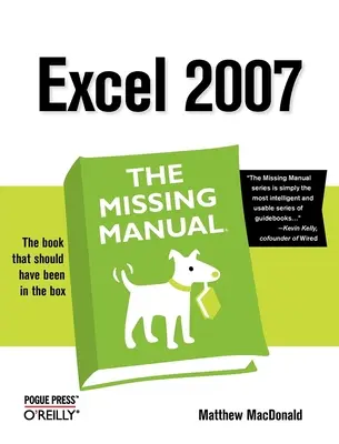 Excel 2007: Das fehlende Handbuch - Excel 2007: The Missing Manual