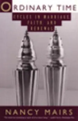 Gewöhnliche Zeit: Zyklen in Ehe, Glaube und Erneuerung - Ordinary Time: Cycles in Marriage, Faith, and Renewal
