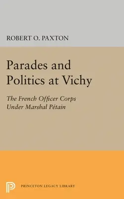 Paraden und Politik in Vichy - Parades and Politics at Vichy