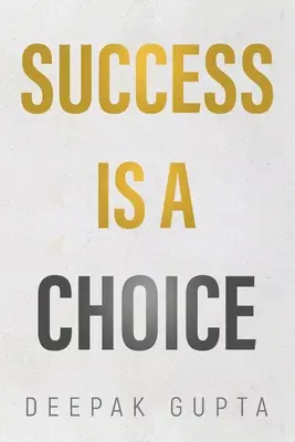 Erfolg ist eine Wahl - Success is a Choice