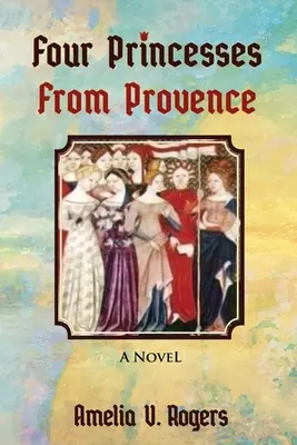 Vier Prinzessinnen aus der Provence - Four Princesses from Provence