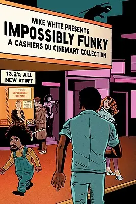 Impossibly Funky: Eine Cashiers Du Cinemart Sammlung - Impossibly Funky: A Cashiers Du Cinemart Collection