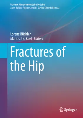 Frakturen der Hüfte - Fractures of the Hip