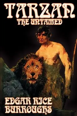 Tarzan der Ungezähmte von Edgar Rice Burroughs, Belletristik, Literatur, Action & Abenteuer - Tarzan the Untamed by Edgar Rice Burroughs, Fiction, Literary, Action & Adventure