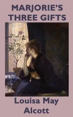 Marjorie's Drei Geschenke - Marjorie's Three Gifts