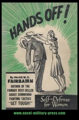 Hände weg! Selbstverteidigung für Frauen - Hands Off!: Self-Defence for Women