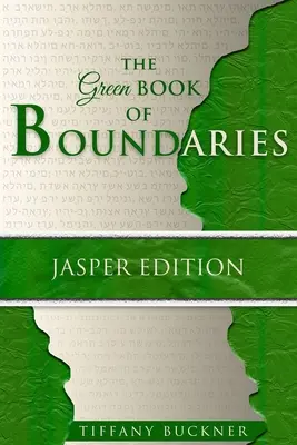 Das grüne Buch der Grenzen: Smaragd-Ausgabe - The Green Book of Boundaries: Emerald Edition