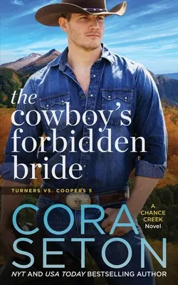 Die verbotene Braut des Cowboys - The Cowboy's Forbidden Bride