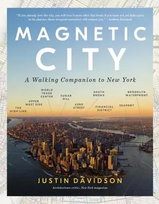 Magnetische Stadt: Ein Wanderführer für New York - Magnetic City: A Walking Companion to New York