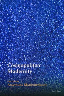 Kosmopolitische Modernität - Cosmopolitan Modernity