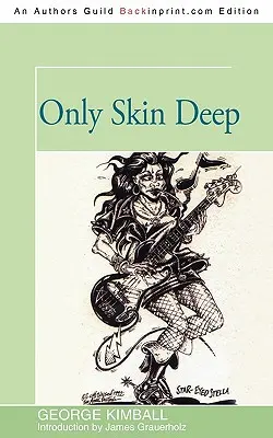 Nur die Haut ist tief - Only Skin Deep