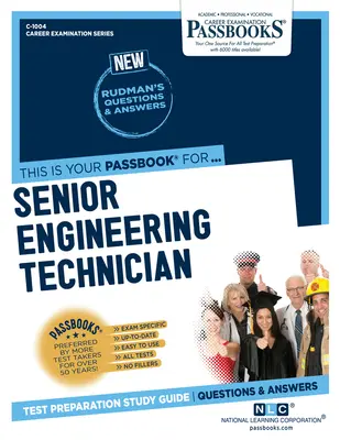 Leitender Ingenieurtechniker (C-1004): Sparbücher StudienführerBand 1004 - Senior Engineering Technician (C-1004): Passbooks Study Guidevolume 1004