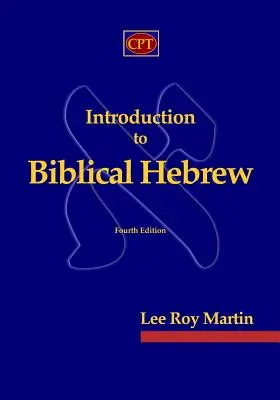 Einführung in das biblische Hebräisch - Introduction to Biblical Hebrew