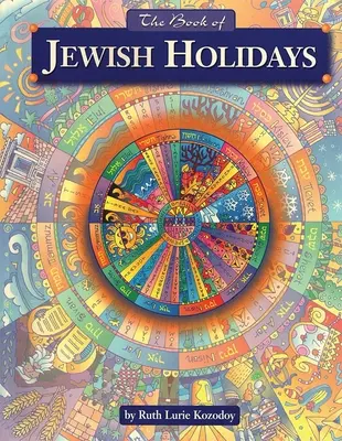 Das Buch der jüdischen Feiertage - The Book of Jewish Holidays