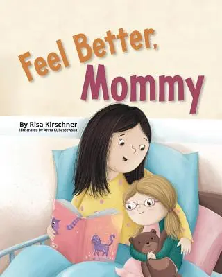 Fühl dich besser, Mami - Feel Better, Mommy