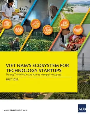Vietnams Ökosystem für Technologie-Startups - Viet Nam's Ecosystem for Technology Startups