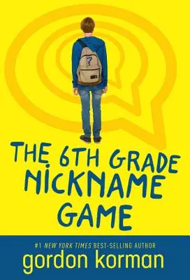 Das Spitznamenspiel der 6. Klasse - The 6th Grade Nickname Game