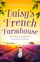 Daisys französisches Bauernhaus - Daisy's French Farmhouse