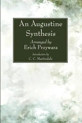 Eine Augustinus-Synthese - An Augustine Synthesis