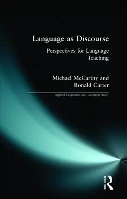 Sprache als Diskurs: Perspektiven für den Sprachunterricht - Language as Discourse: Perspectives for Language Teaching