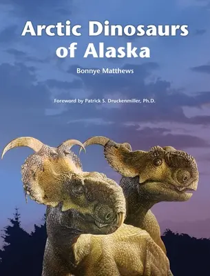 Arktische Dinosaurier von Alaska - Arctic Dinosaurs of Alaska