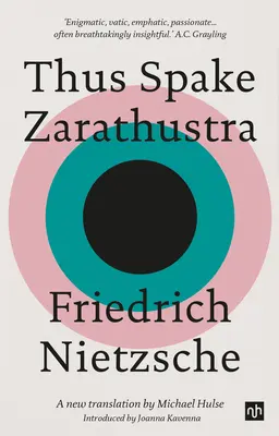 Also sprach Zarathustra: Ein Buch für alle und keinen - Thus Spake Zarathustra: A Book for All and None