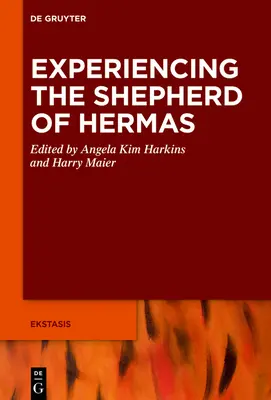 A experiência do Pastor de Hermas - Experiencing the Shepherd of Hermas