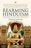 Wiedererweckung des Hinduismus - Rearming Hinduism