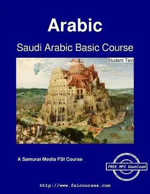 Grundkurs Saudi-Arabisch - Studententext - Saudi Arabic Basic Course - Student Text