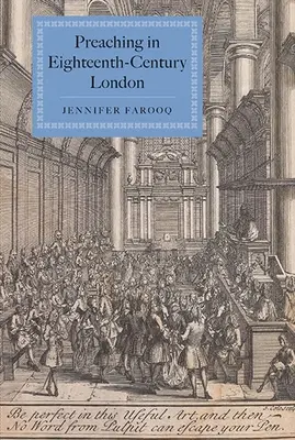 Predigen im London des achtzehnten Jahrhunderts - Preaching in Eighteenth-Century London