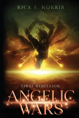 Engelskriege: Erste Rebellion - Angelic Wars: First Rebellion
