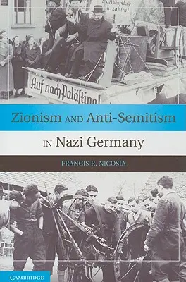 Zionismus und Antisemitismus in Nazideutschland - Zionism and Anti-Semitism in Nazi Germany